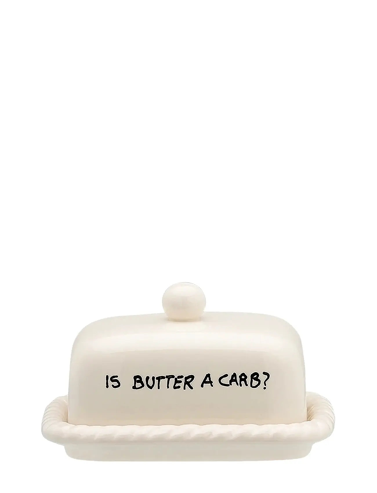 Anna + Nina Is Butter A Carb Butter Dish, One Size, Cream, Køkkenopbevaring > Smørbægre, Unisex
