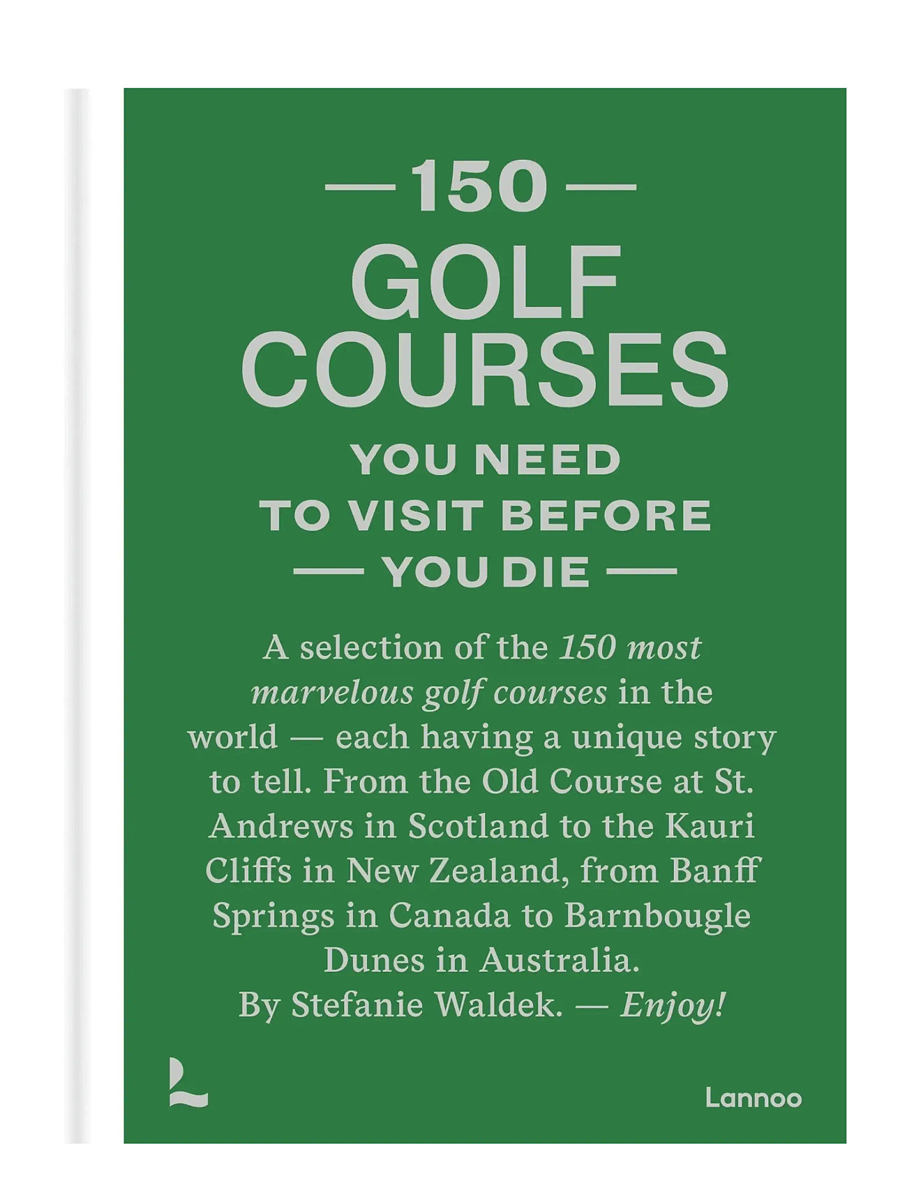 New Mags 150 Golf Courses, One Size, Green, Dekoration > Bøger, Unisex