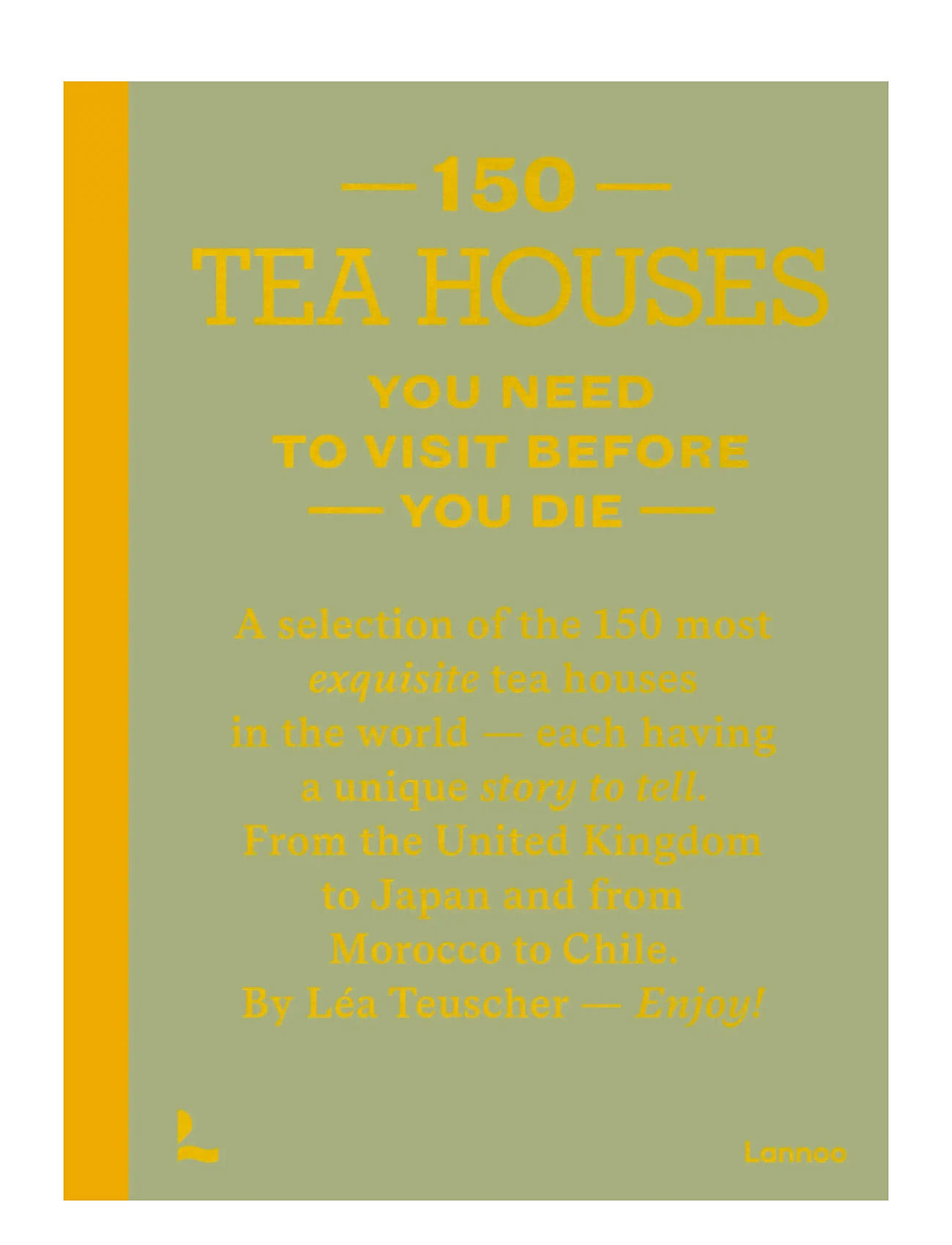 New Mags 150 Tea Houses, One Size, Green, Dekoration > Bøger, Unisex