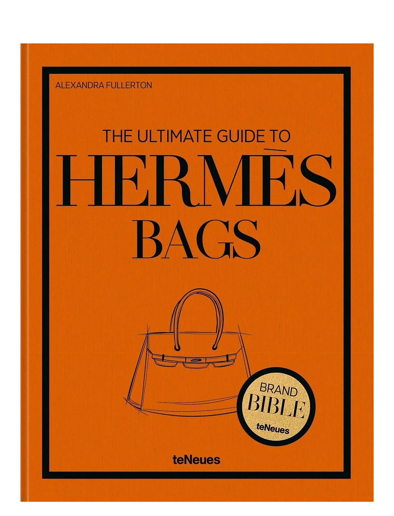New Mags The Ultimate Guide To Hermes Bags, One Size, Orange, Dekoration > Bøger, Unisex