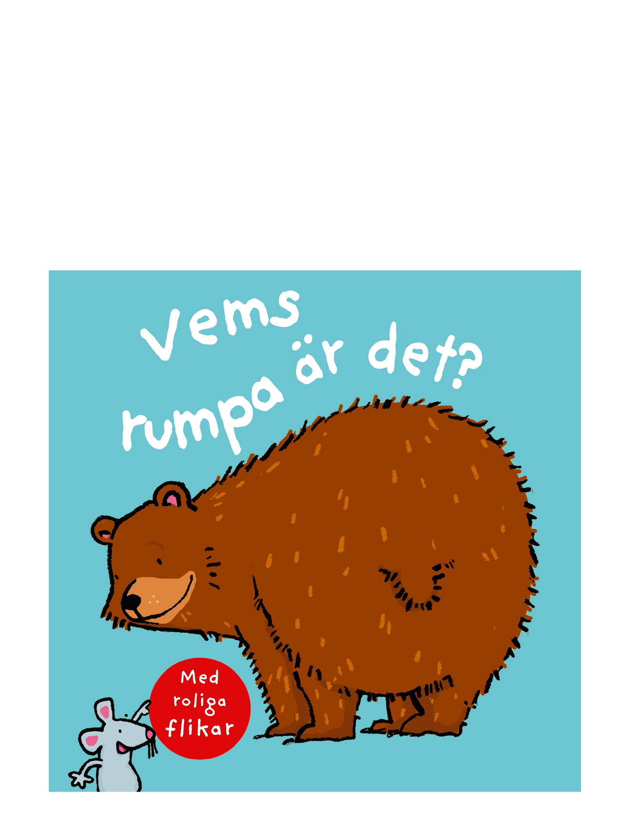 Vems Rumpa Är Det Patterned TUKAN