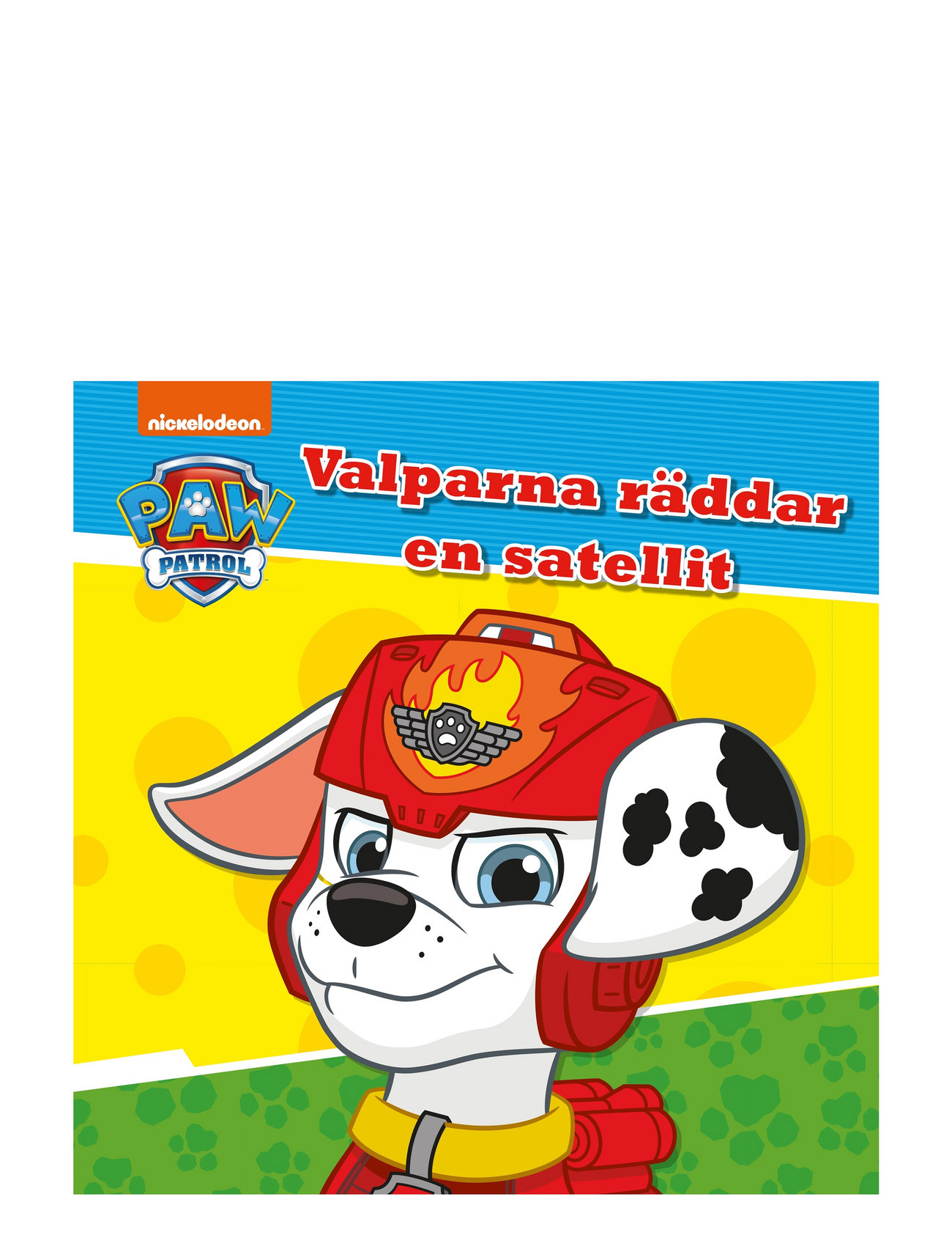 Paw Patrol: Valparna Räddar En Satellit Toys Baby Books Story Books Multi/patterned TUKAN