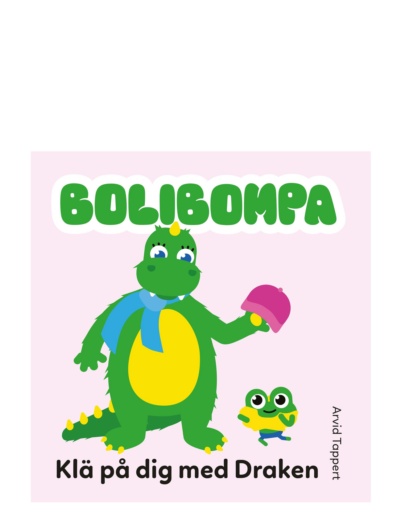 Bolibompa: Klä På Dig Med Draken Toys Kids Books Baby Books Multi/patterned TUKAN